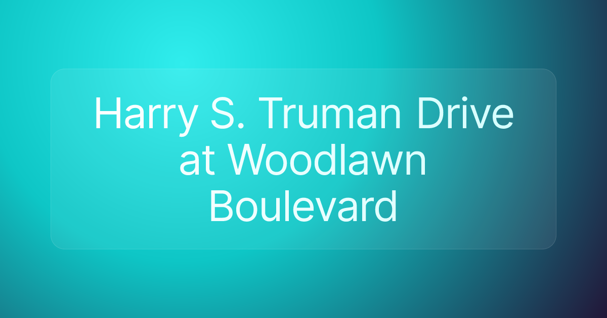 Harry S. Truman Drive at Woodlawn Boulevard