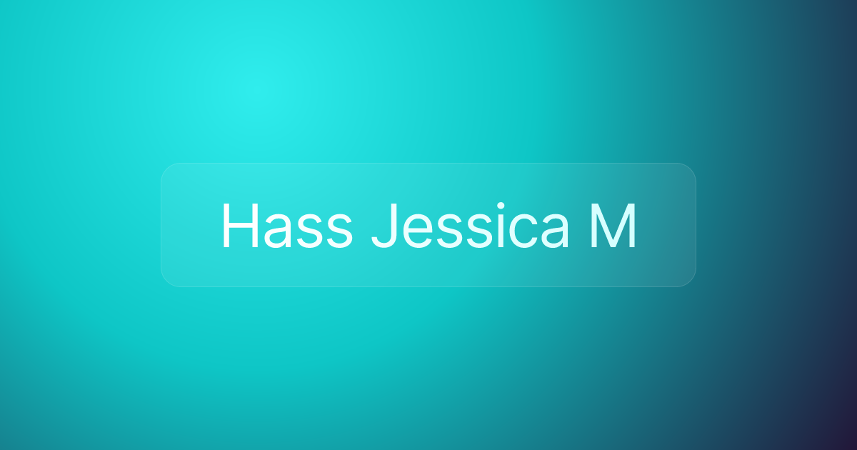 Hass Jessica M