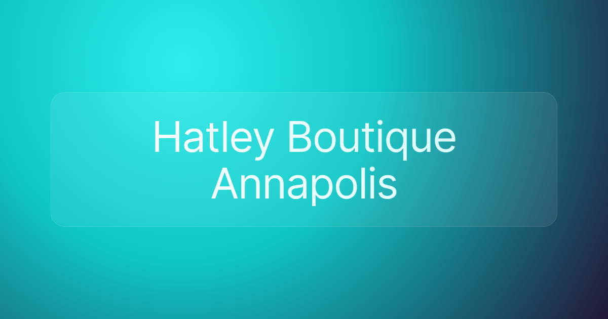 Hatley Boutique Annapolis