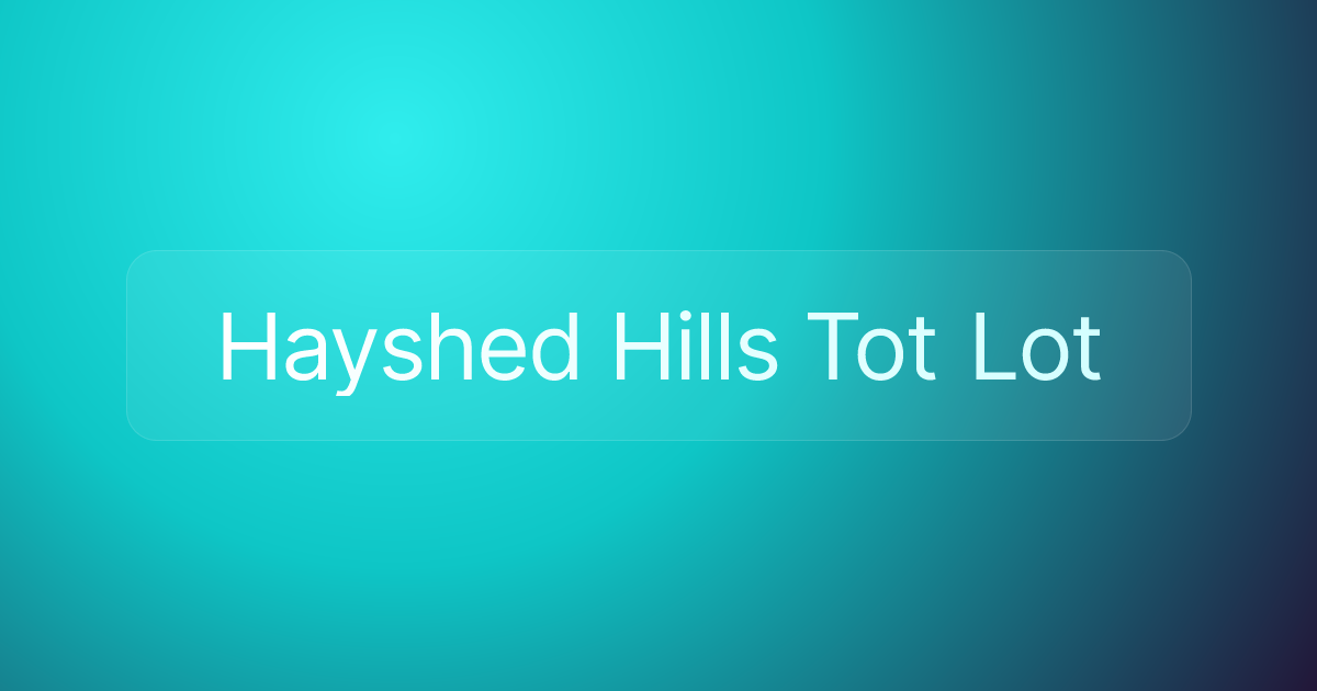 Hayshed Hills Tot Lot