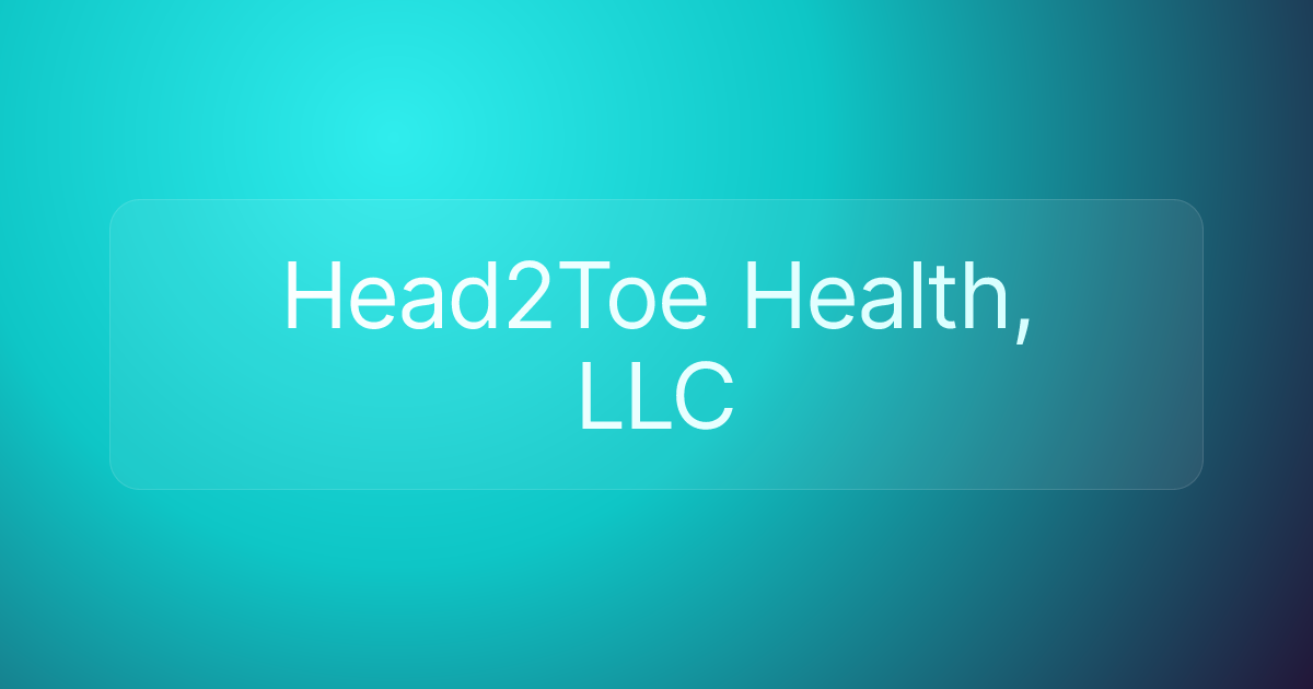 Head2Toe Health, LLC