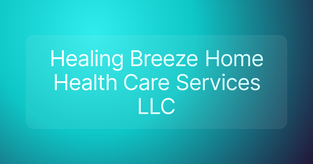 Healing Breeze Home Health Care Services LLC