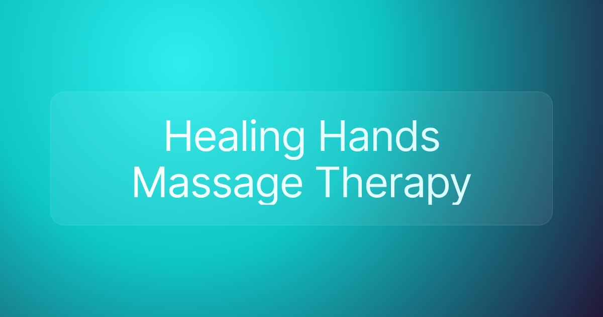 Healing Hands Massage Therapy