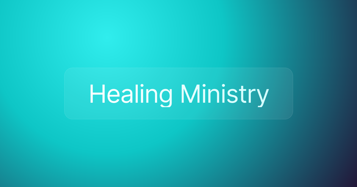 Healing Ministry