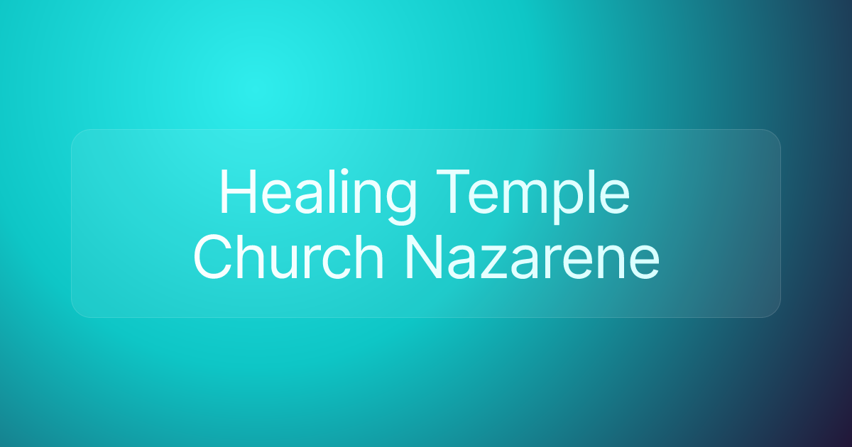Healing Temple Church Nazarene