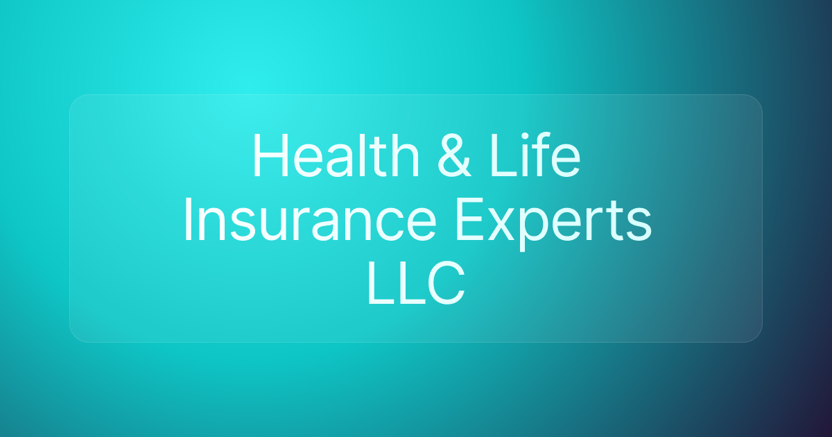 Health & Life Insurance Experts LLC