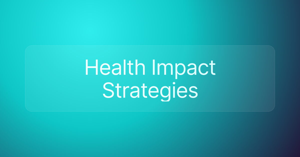 Health Impact Strategies