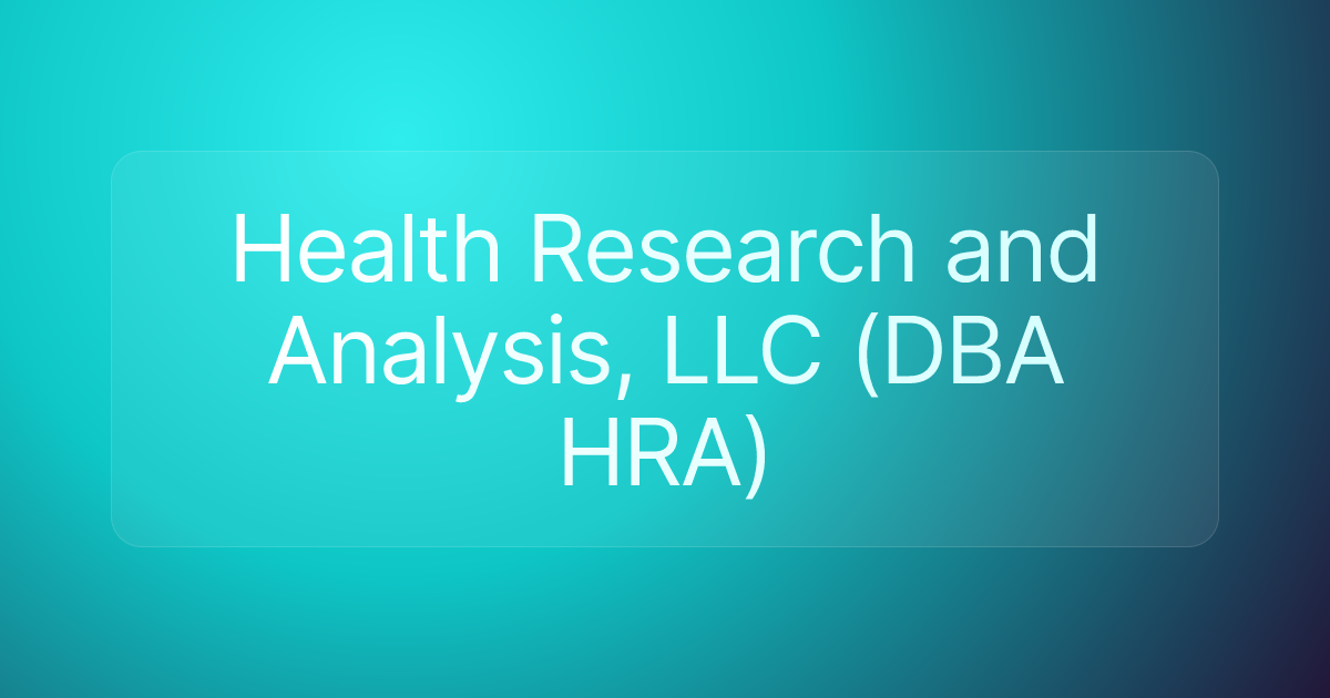 Health Research and Analysis, LLC (DBA HRA)