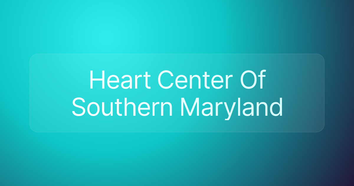 Heart Center Of Southern Maryland