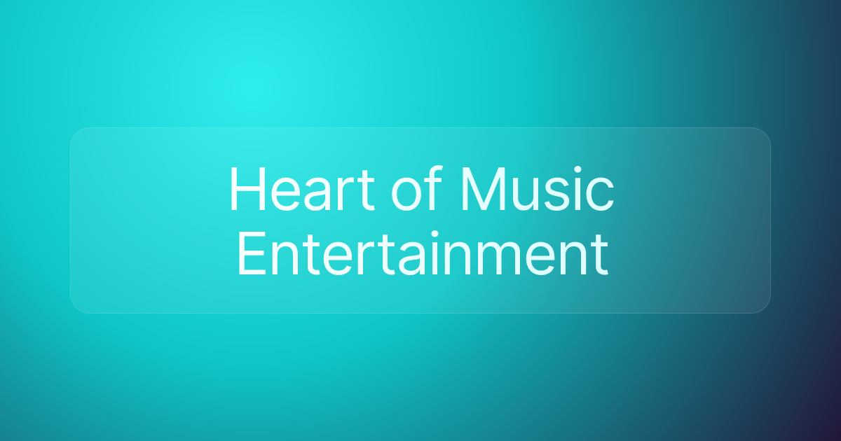 Heart of Music Entertainment