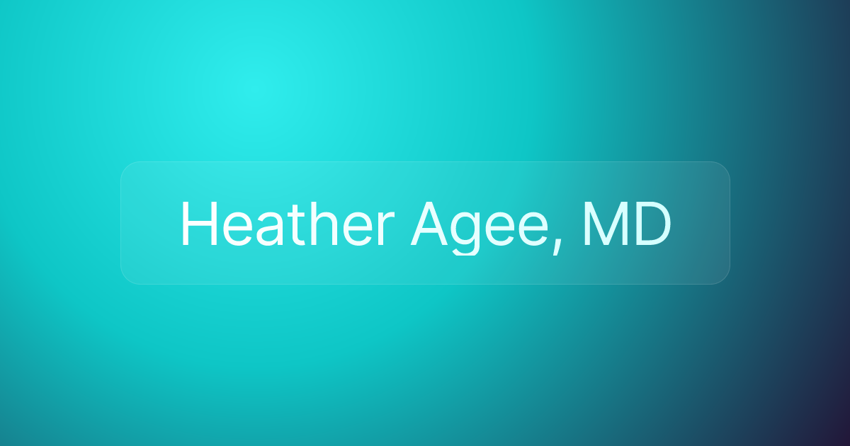 Heather Agee, MD