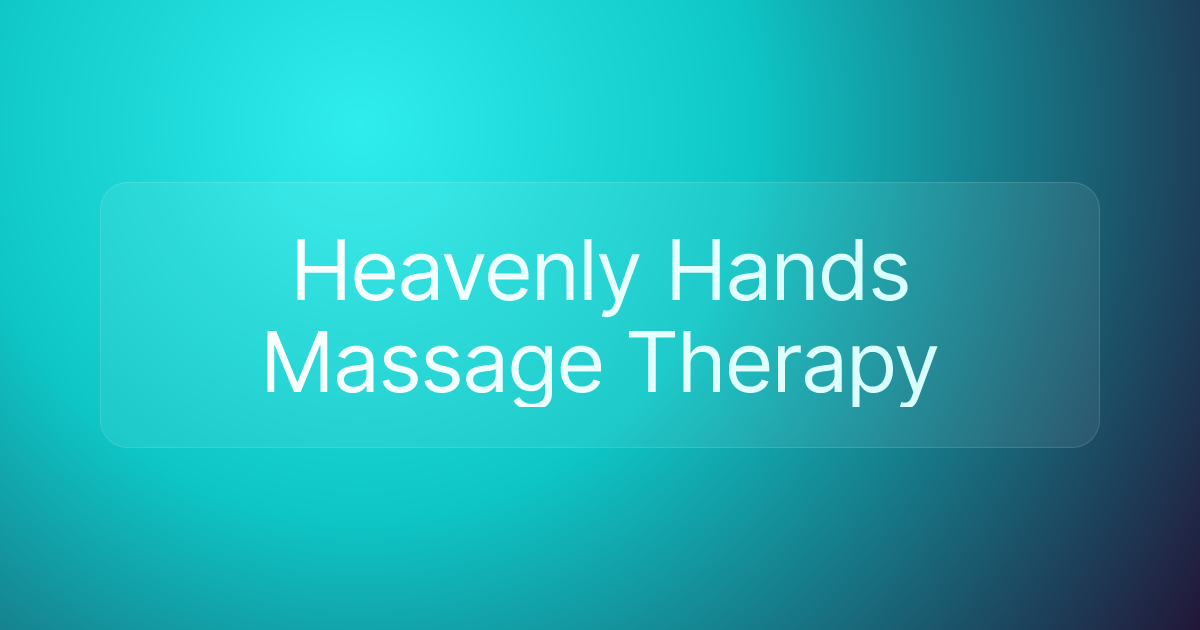 Heavenly Hands Massage Therapy