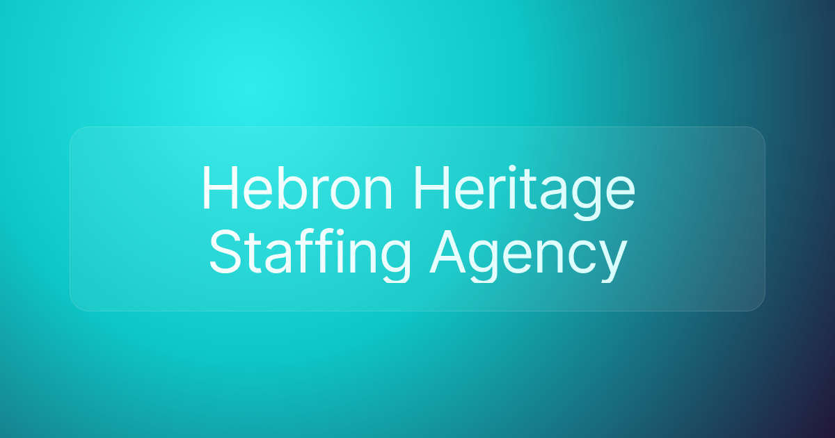 Hebron Heritage Staffing Agency