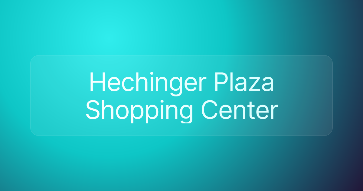 Hechinger Plaza Shopping Center