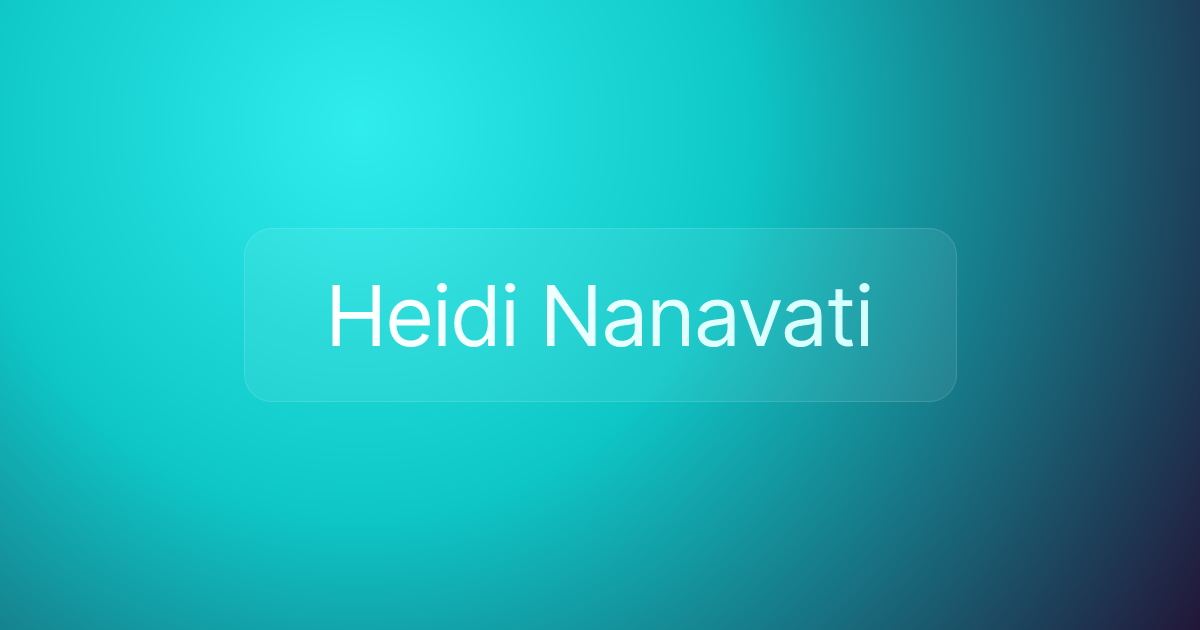 Heidi Nanavati