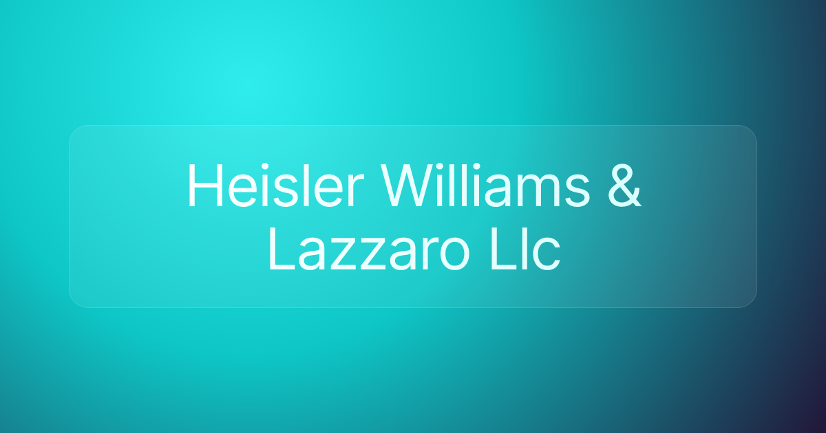 Heisler Williams & Lazzaro Llc