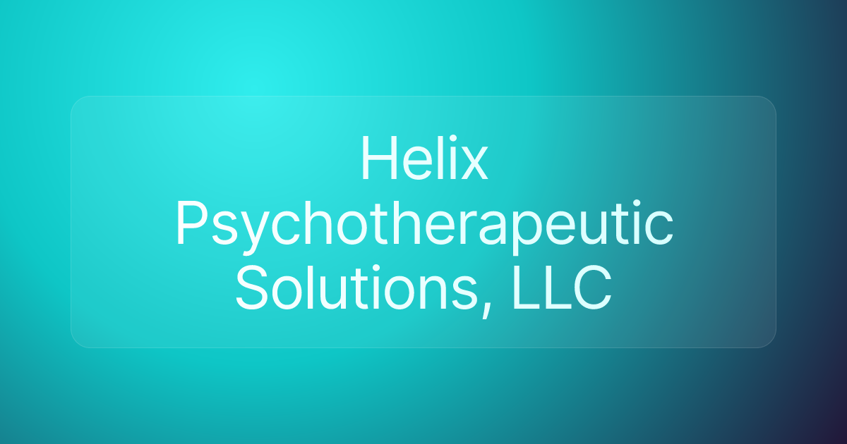 Helix Psychotherapeutic Solutions, LLC