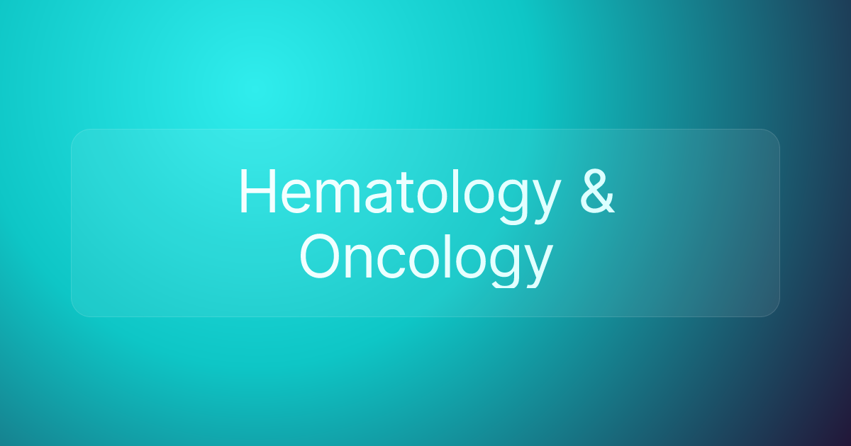 Hematology & Oncology