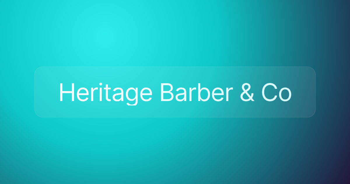 Heritage Barber & Co