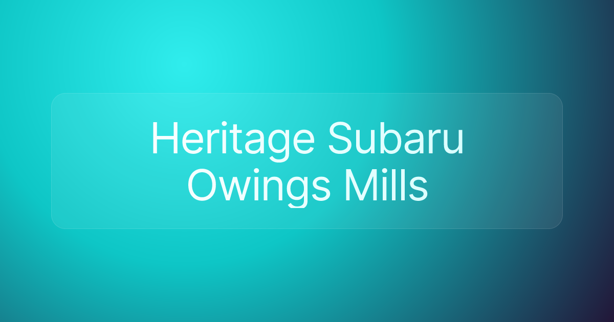 Heritage Subaru Owings Mills