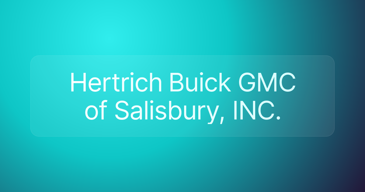 Hertrich Buick GMC of Salisbury, INC.