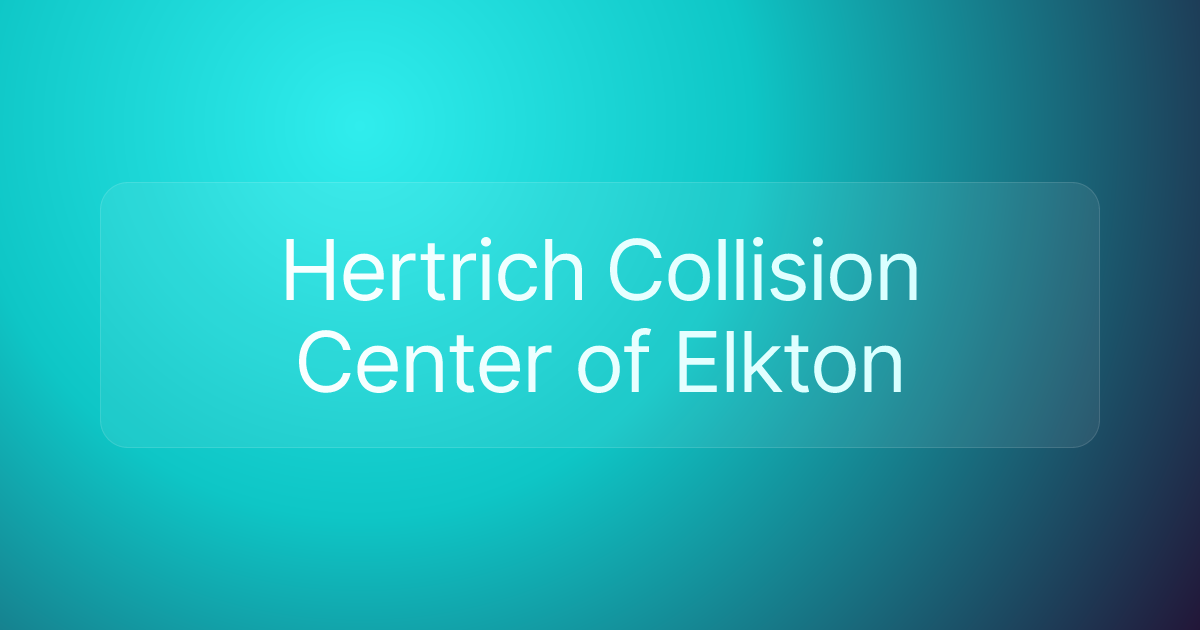 Hertrich Collision Center of Elkton