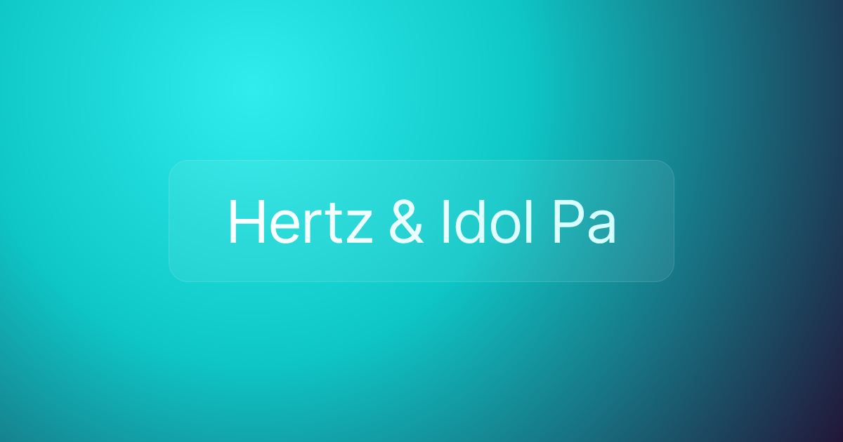 Hertz & Idol Pa
