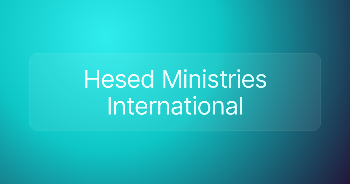 Hesed Ministries International