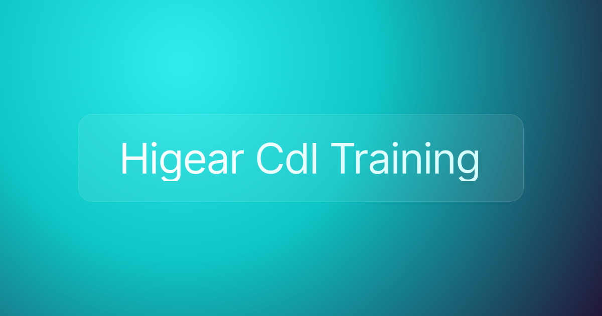 Higear Cdl Training