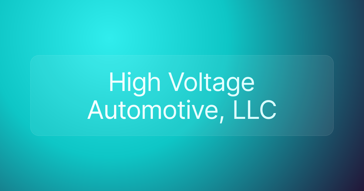 High Voltage Automotive, LLC