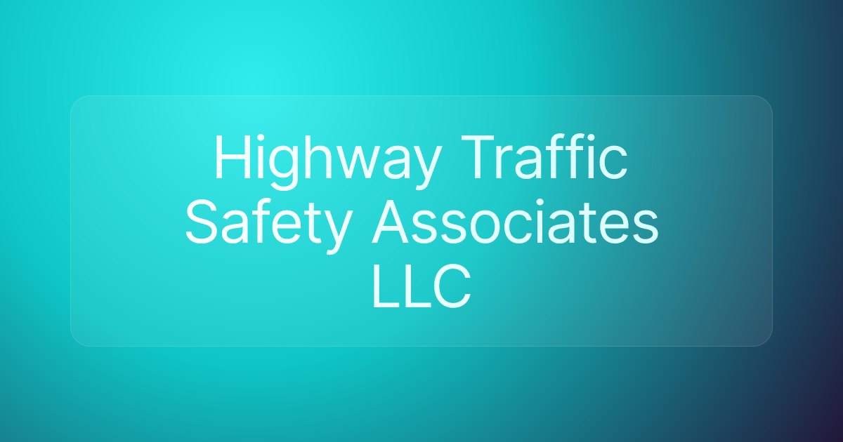 Highway Traffic Safety Associates LLC