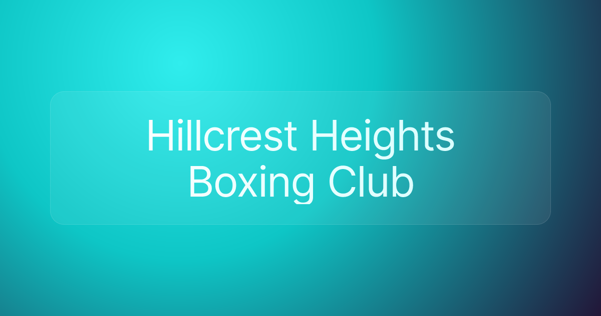 Hillcrest Heights Boxing Club