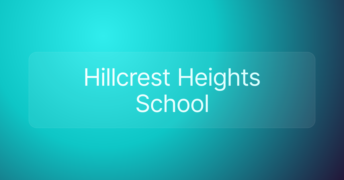 Hillcrest Heights School