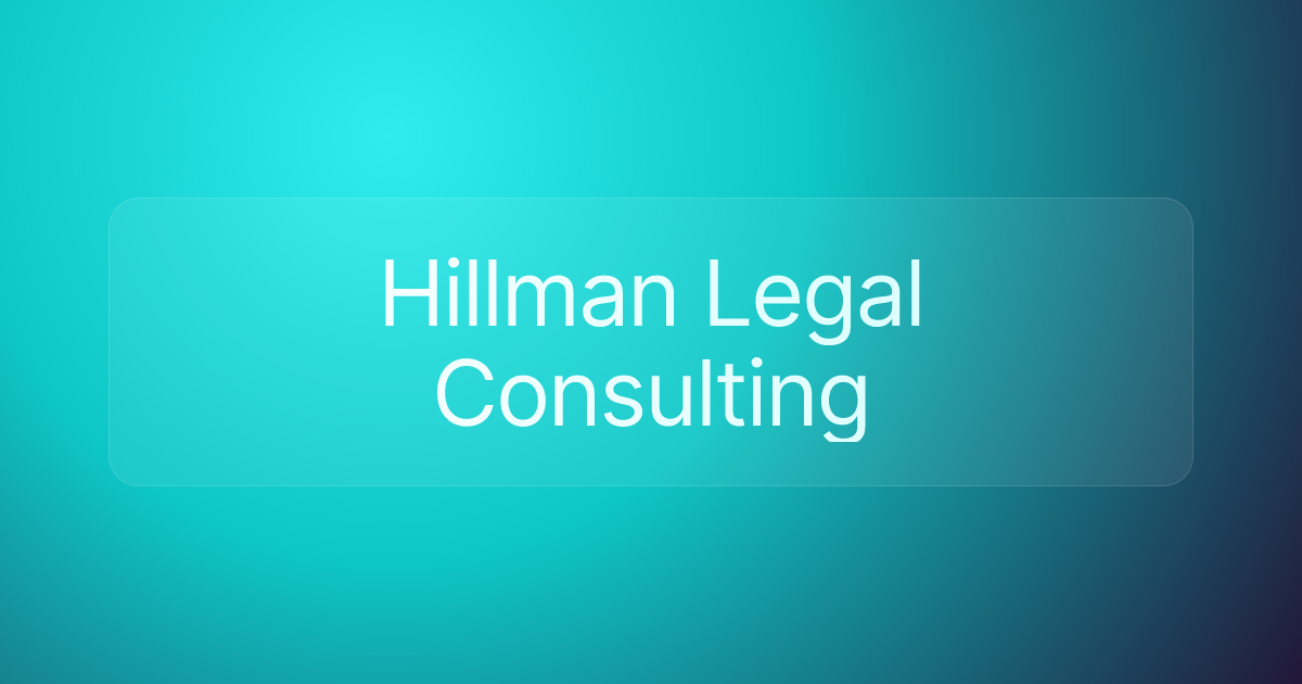 Hillman Legal Consulting