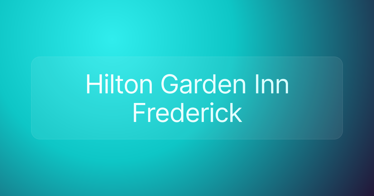 Hilton Garden Inn Frederick
