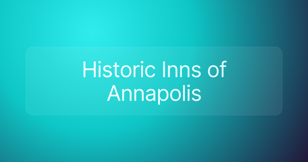 Historic Inns of Annapolis