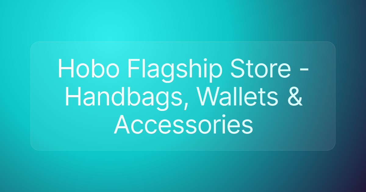 Hobo Flagship Store - Handbags, Wallets & Accessories