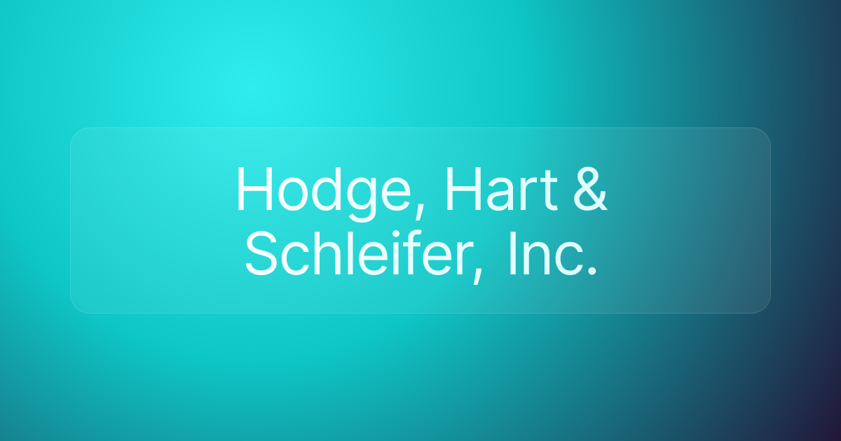 Hodge, Hart & Schleifer, Inc.