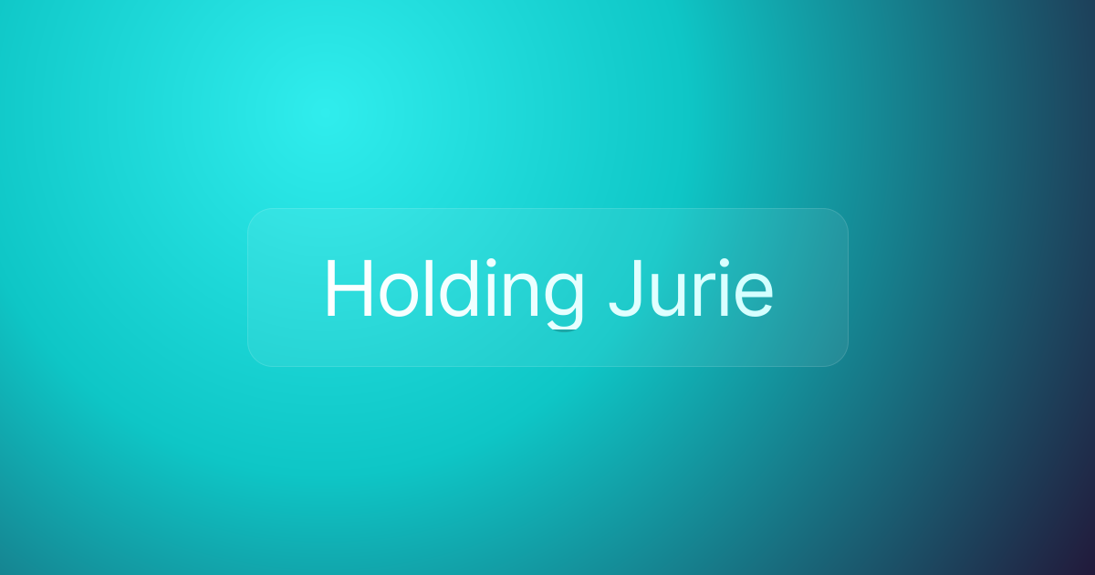 Holding Jurie