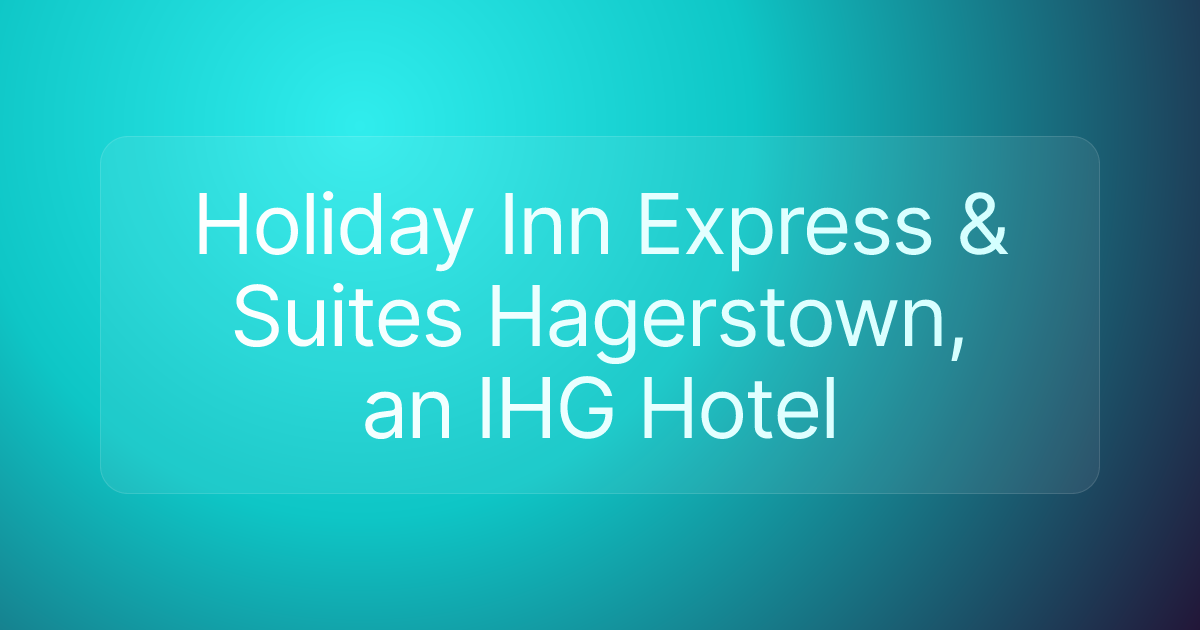 Holiday Inn Express & Suites Hagerstown, an IHG Hotel