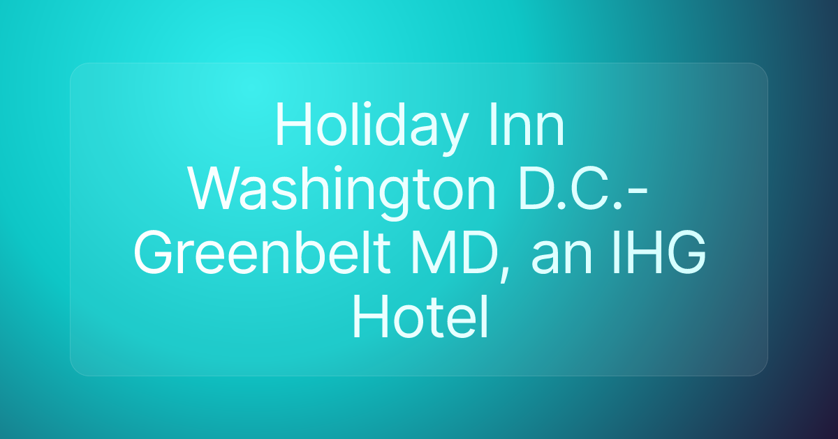 Holiday Inn Washington D.C.-Greenbelt MD, an IHG Hotel