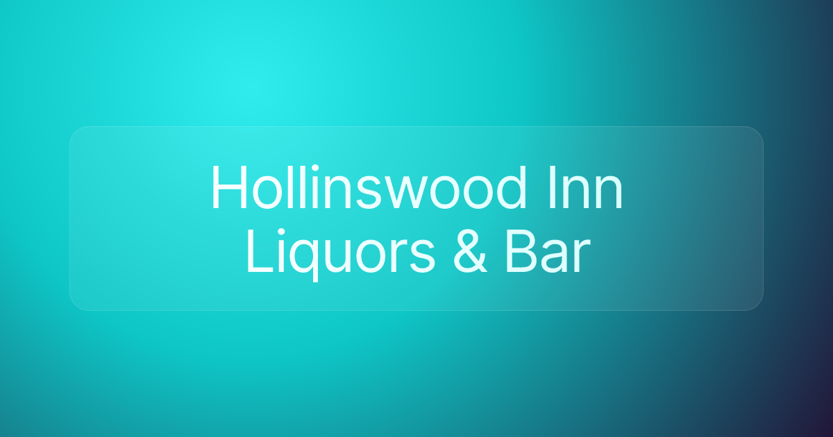 Hollinswood Inn Liquors & Bar