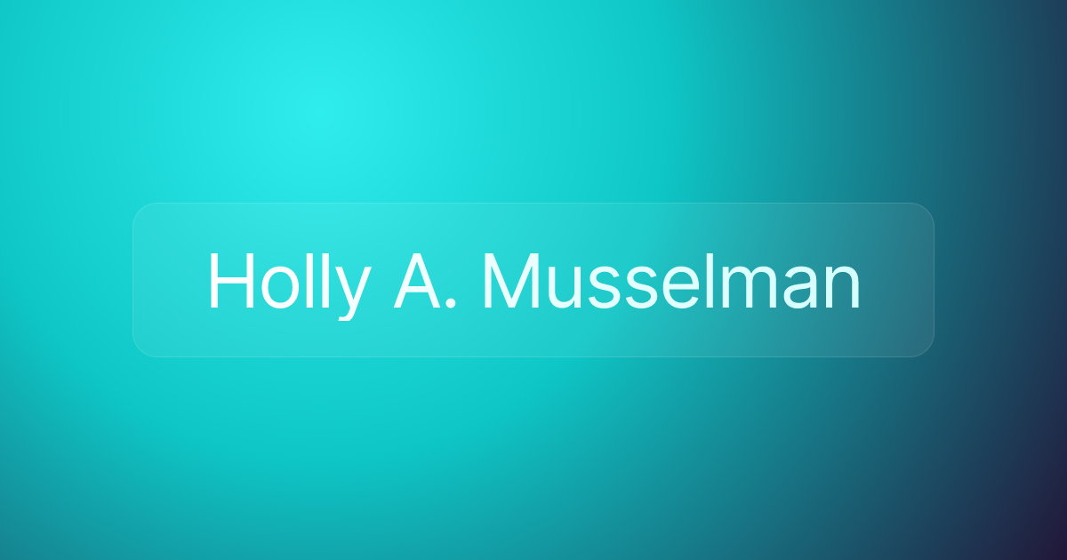 Holly A. Musselman