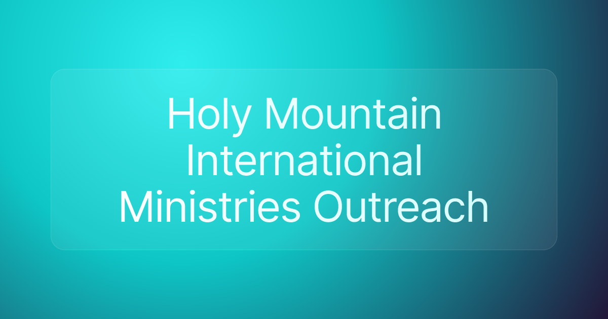 Holy Mountain International Ministries Outreach