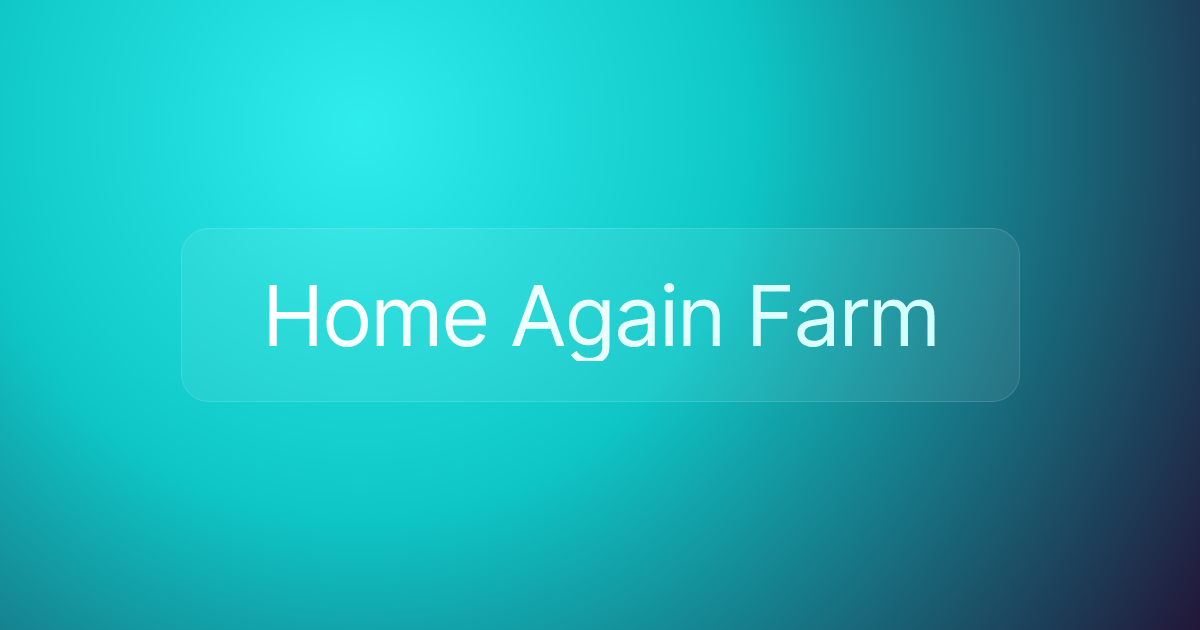 Home Again Farm