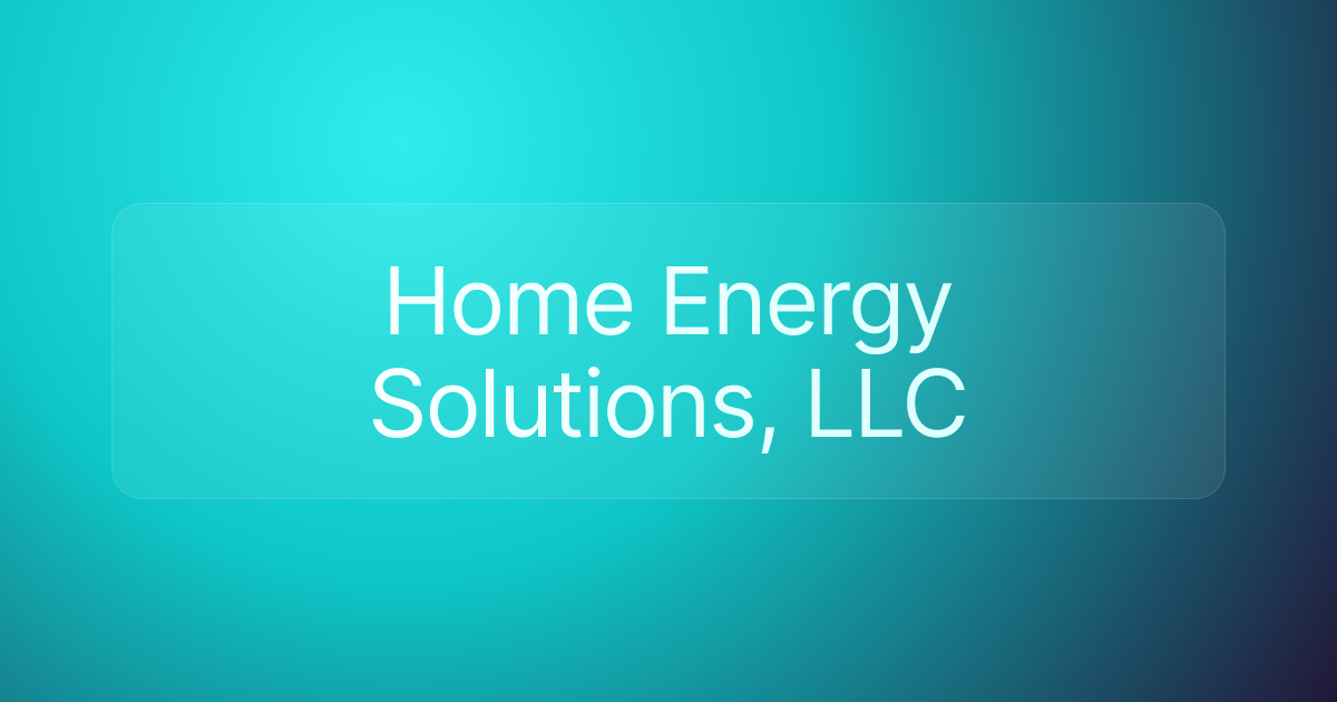 Home Energy Solutions, LLC