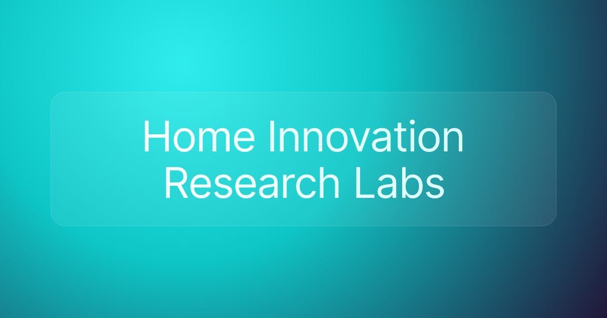 Home Innovation Research Labs