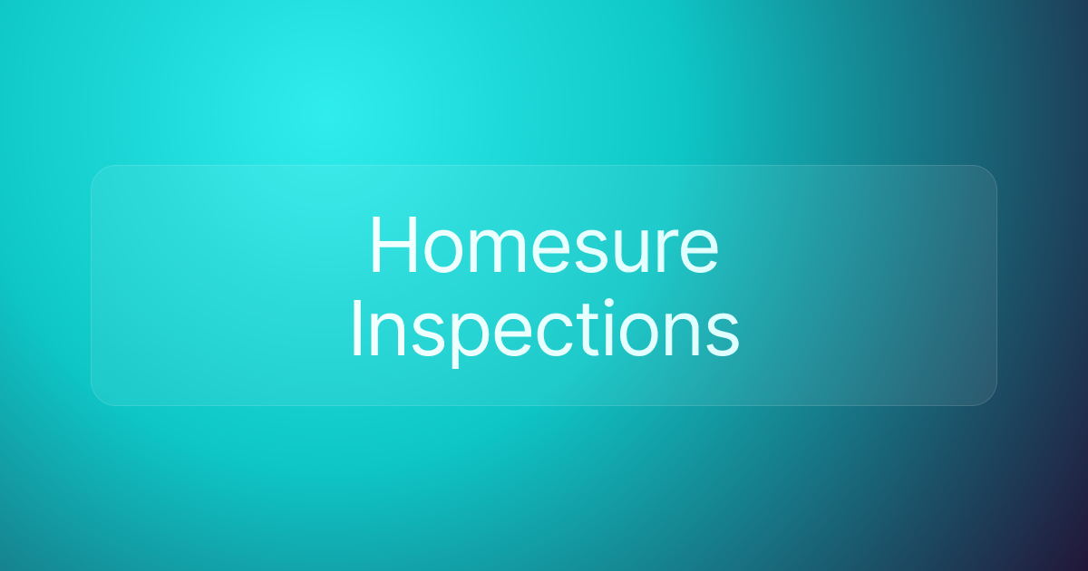 Homesure Inspections
