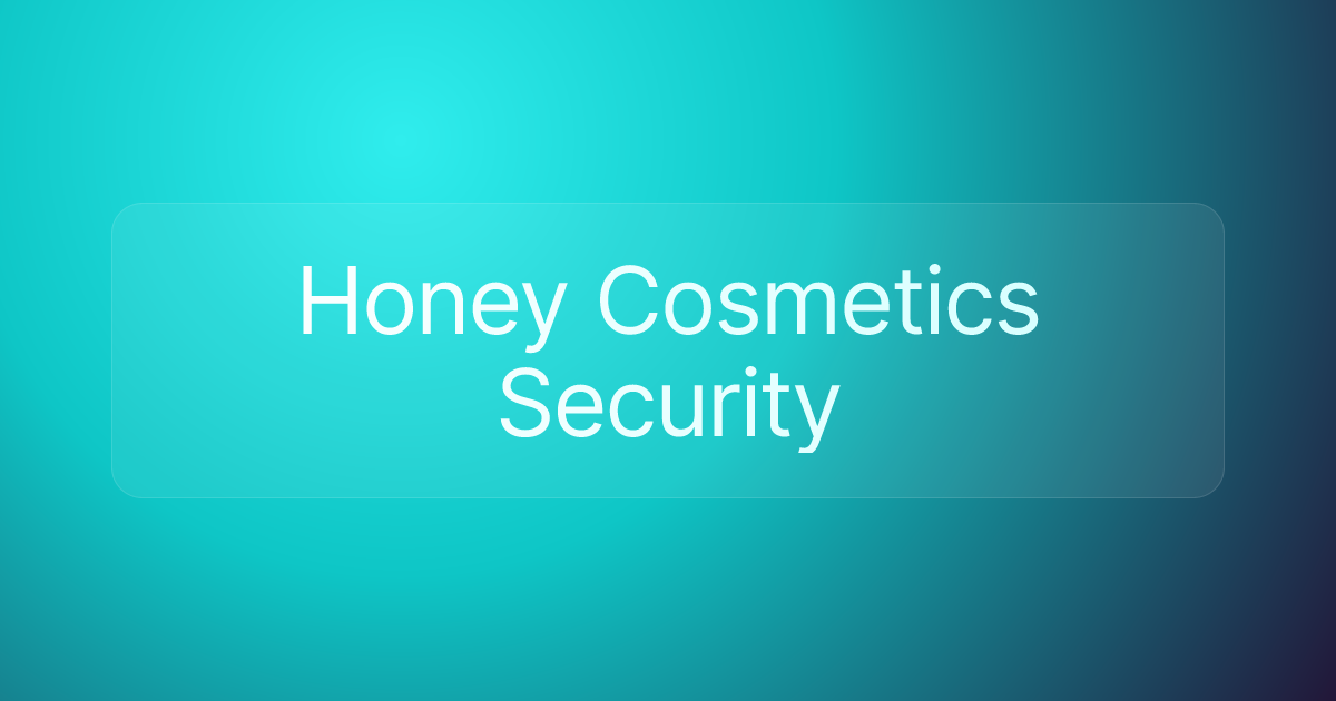 Honey Cosmetics Security
