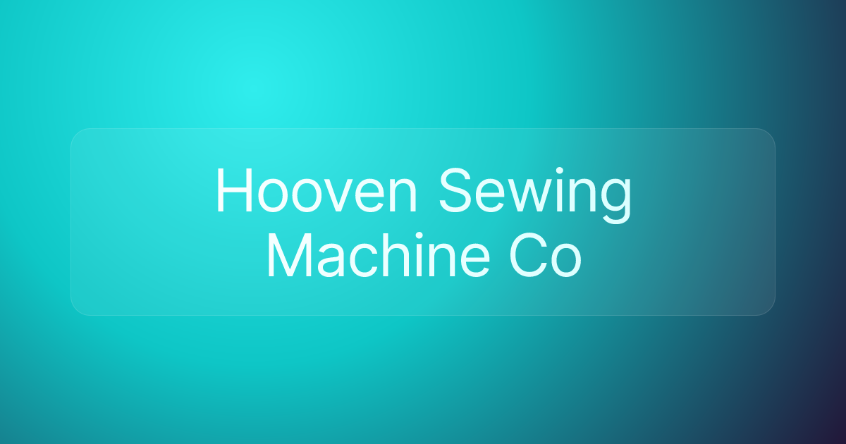 Hooven Sewing Machine Co